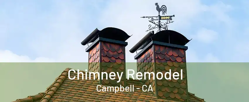 Chimney Remodel Campbell - CA