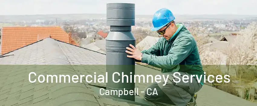 Commercial Chimney Services Campbell - CA