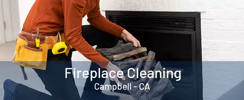 Fireplace Cleaning Campbell - CA