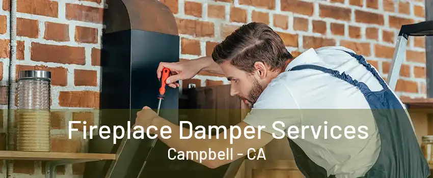 Fireplace Damper Services Campbell - CA