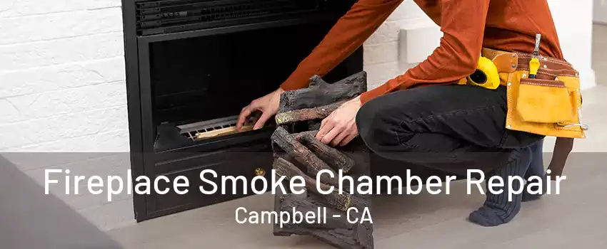 Fireplace Smoke Chamber Repair Campbell - CA