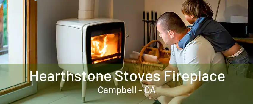 Hearthstone Stoves Fireplace Campbell - CA