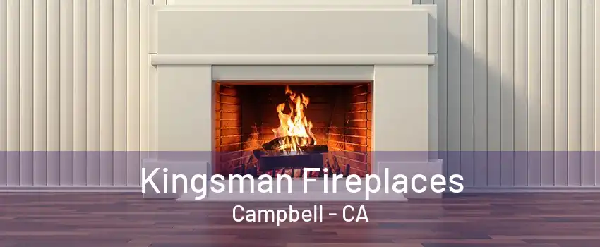 Kingsman Fireplaces Campbell - CA