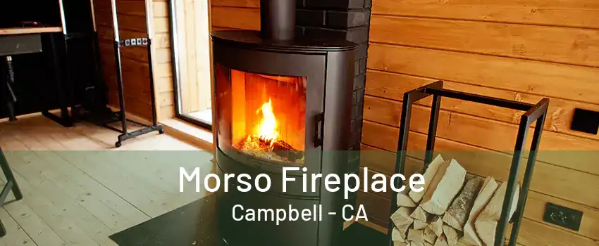 Morso Fireplace Campbell - CA