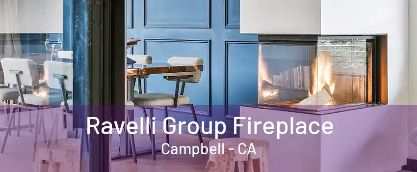 Ravelli Group Fireplace Campbell - CA