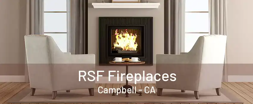 RSF Fireplaces Campbell - CA